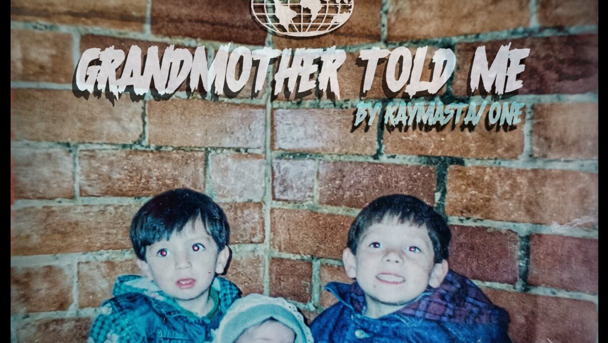 LANZAMIENTO GRANDMOTHERTOLD ME DE KAYMASTA